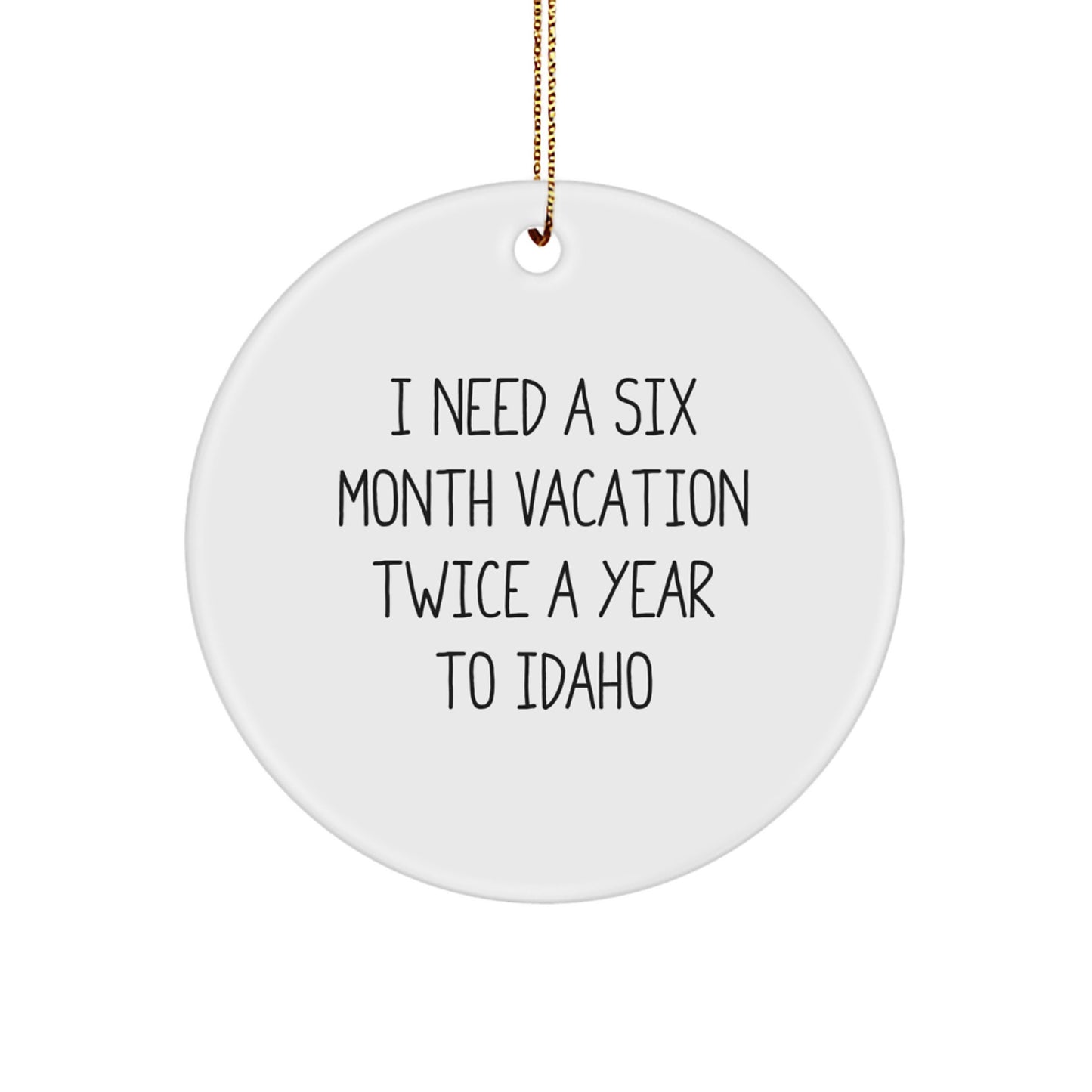Funny Idaho Gifts from Family for Men - Circle Ornament for Christmas Unique Presents - Image 1