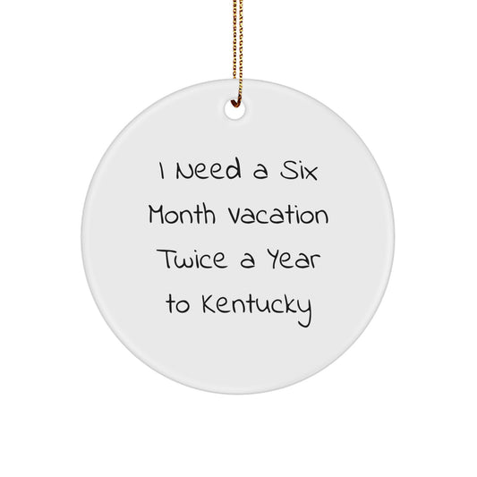 Kentucky Circle Ornaments Funny Quote Gifts from Friends to Family for Christmas - Image 1