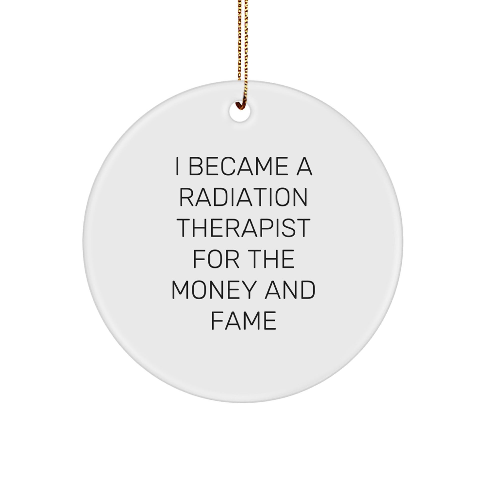 Funny Radiation Therapist Circle Ornament for Friends Gifts from Family at Christmas - Image 1