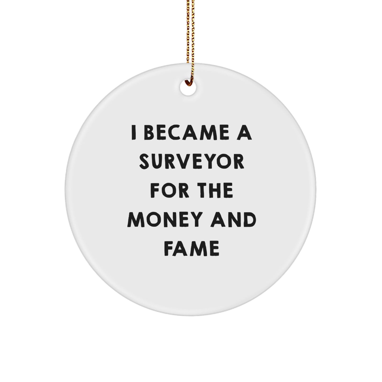 Funny Surveyor Gifts for Surveyor Friends from Friends - Surveyor Circle Ornament for Surveyor Men at Christmas Unique Gifts - Image 1