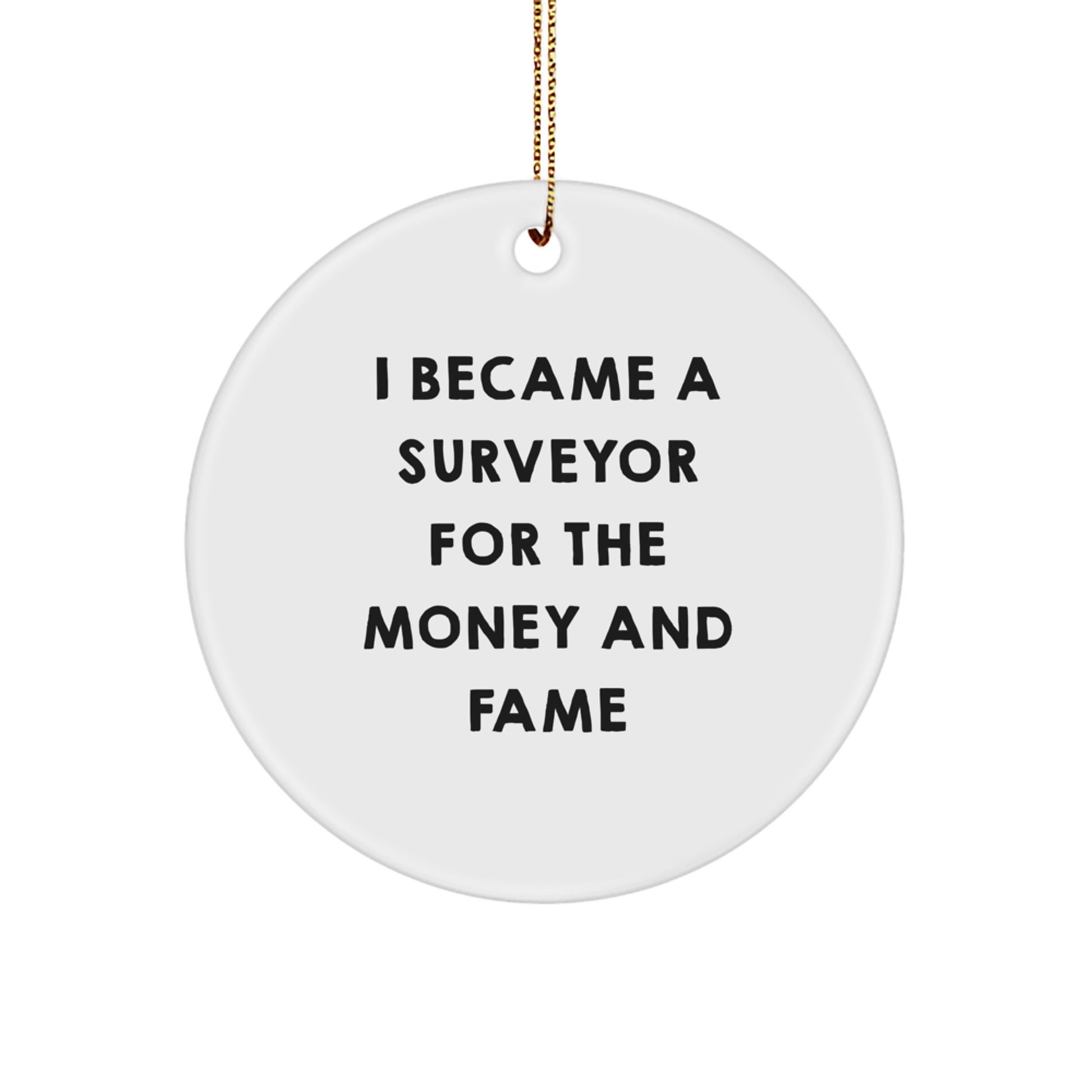 Funny Surveyor Gifts for Surveyor Friends from Friends - Surveyor Circle Ornament for Surveyor Men at Christmas Unique Gifts - Image 1