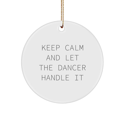 Funny Dancer Gifts for Dancers, Keepsake Circle Ornament, Christmas Unique Decorations from Friends, Coworkers, Family - Image 1