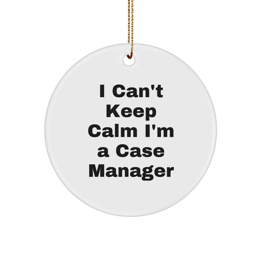 Funny Case Manager Gifts from Friends Christmas Unique Circle Ornament I'm a Case Manager - Image 1