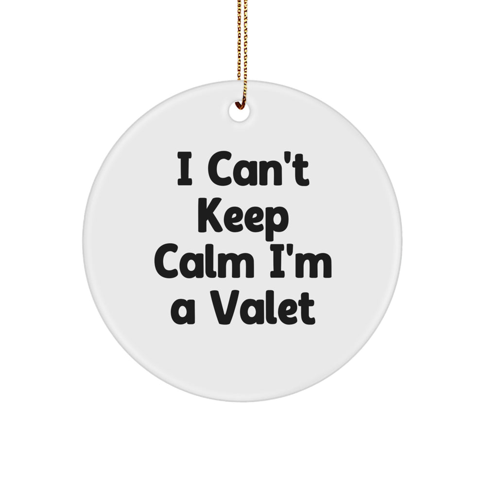 Funny Valet Christmas Circle Ornament Gifts from Friends and Family - Image 1