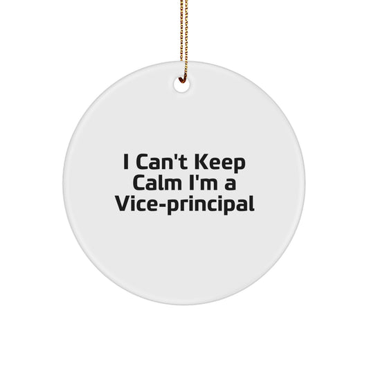 Funny Vice-principal Gifts from Friends for Vice-principal - I Can't Keep Calm Circle Ornament, White, MDF - Image 1