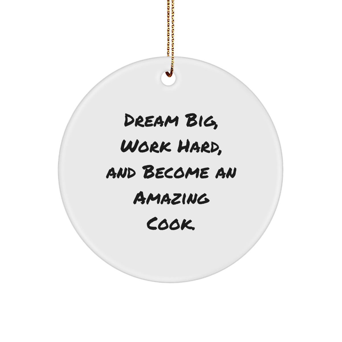 Dream Big Cook Gifts for Men Women Friends Family - Inspirational Christmas Circle Ornament - Image 1
