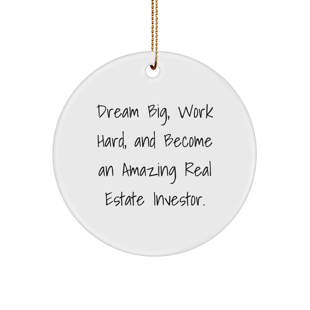 Gifts from Family for Real Estate Investor, Dream Big Inspirational Circle Ornament, White Christmas Decorations, Unique Gifts for Home Office - Image 1