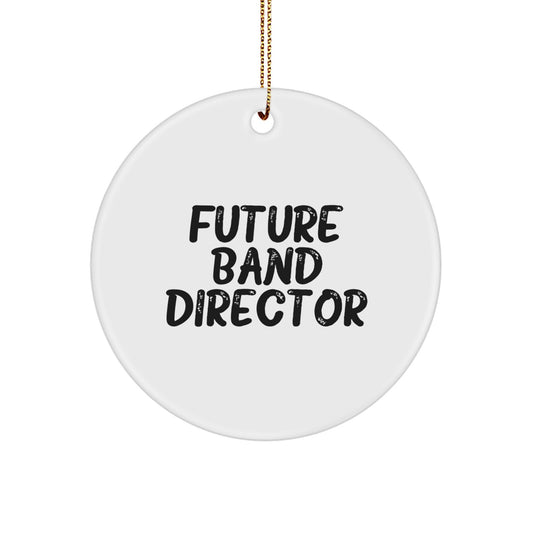 Funny Quotes for Future Band Directors, Christmas Circle Ornament Gifts for Men, Women, Friends, or Family - 'You're a Maestro in Training' - Image 1