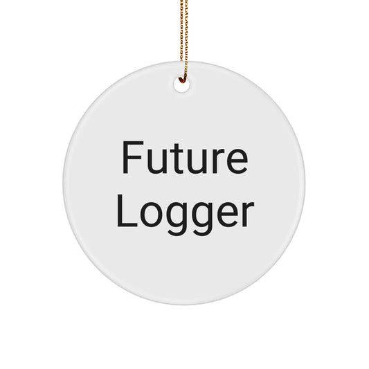 Funny Future Logger Gifts for Men from Family - Christmas Unique Circle Ornament, White Color, Durable MDF Material - Image 1