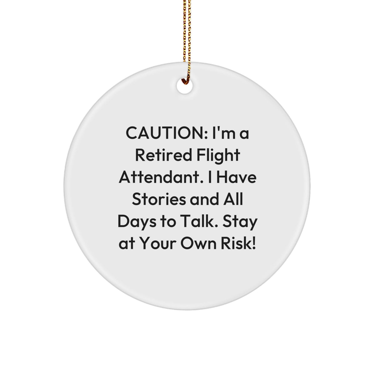 Funny Flight Attendant Gifts for Her - Retired Flight Attendant Stories Christmas Ornament, Gifts from Friends and Family - Image 1