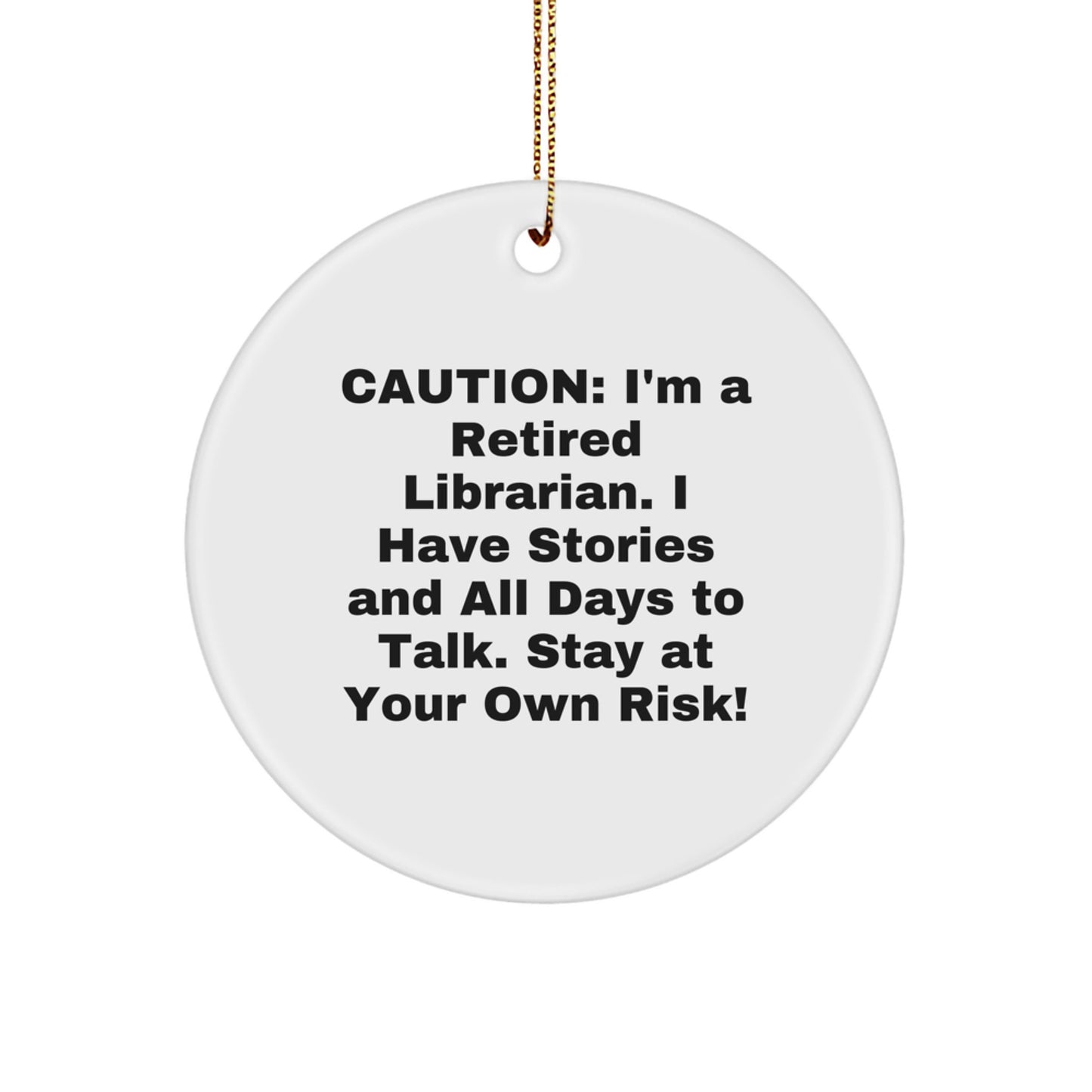 Funny Librarian Quotes Gifts from Friends and Family for Christmas Unique Circle Ornaments - Image 1