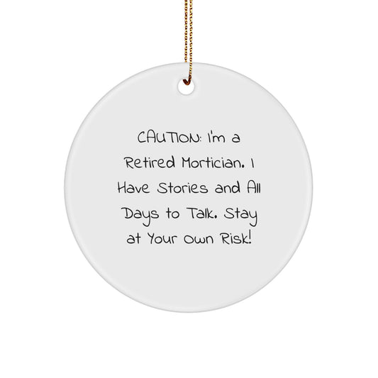 Funny Mortician Gifts, Mortician Circle Ornament, Christmas Unique Gifts from Friends to Morticians - Stay At Your Own Risk! - Image 1