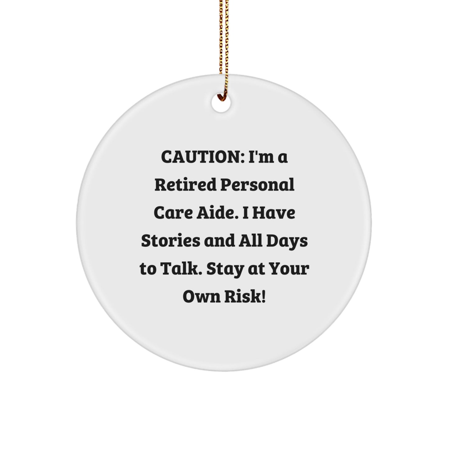 Funny Personal Care Aide Gifts for Men - Cute Caregiver Christmas Unique Gifts, Gifts from Friends to Personal Care Aide, Caregiver Ornament with Humorous Quote - Image 1