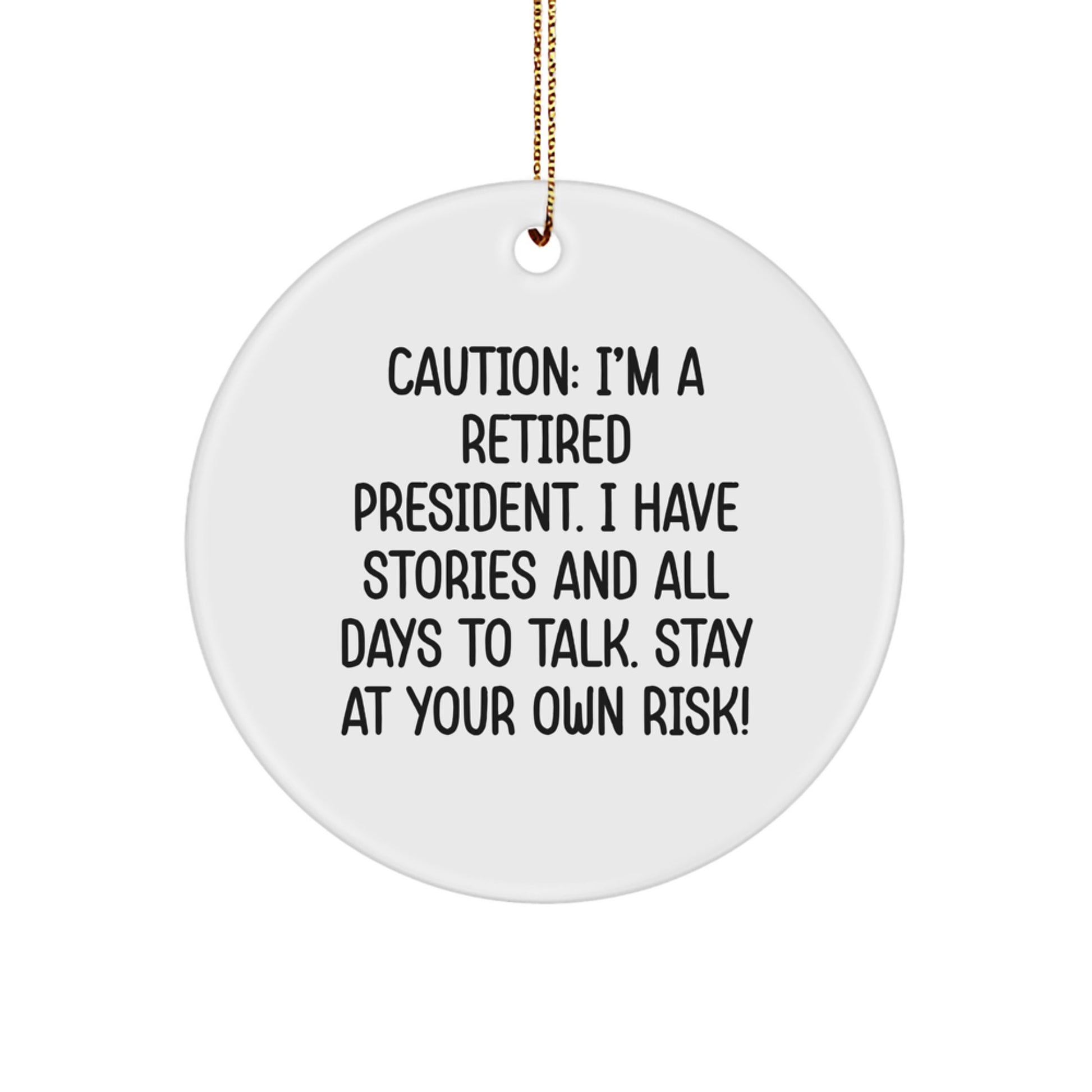 Funny Quote President Circle Ornament Gifts for President Friends Family, President Circle Gift Ornaments for Christmas Unique Gifts, Gifts from Men Women Friends Coworkers to President - Image 1