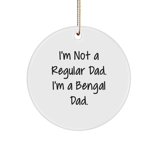 Bengal Cat Circle Christmas Ornament Gift for Him – I'm a Bengal Dad - Image 1