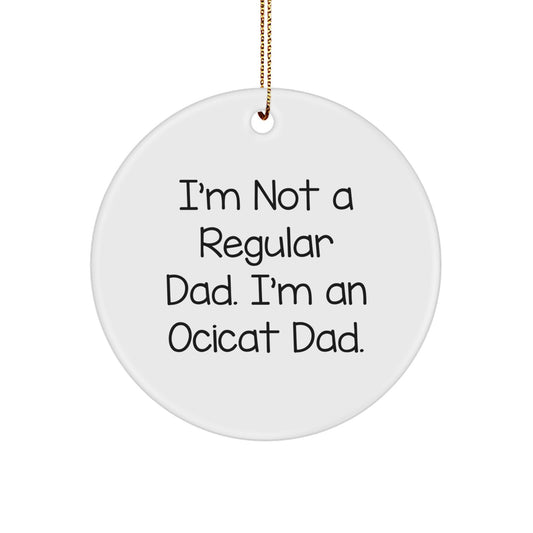 Ocicat Dad Funny Gifts from Men to Family Members for Christmas Unique Circle Ornament - Image 1