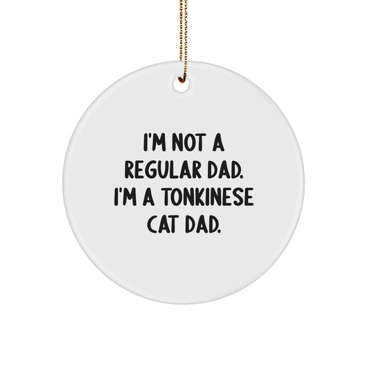 Funny Tonkinese Cat Dad Gifts from Men to Family, Unique Circle Ornaments for Christmas Unique Gifts - Image 1