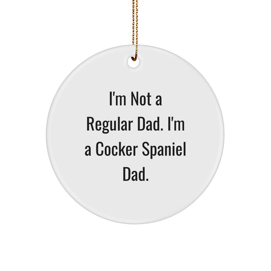 Funny Cocker Spaniel Dad Gifts for Men - Unique Circle Ornament for Christmas Unique Gifts from Husband to Cocker Spaniel Dog Lover - Image 1