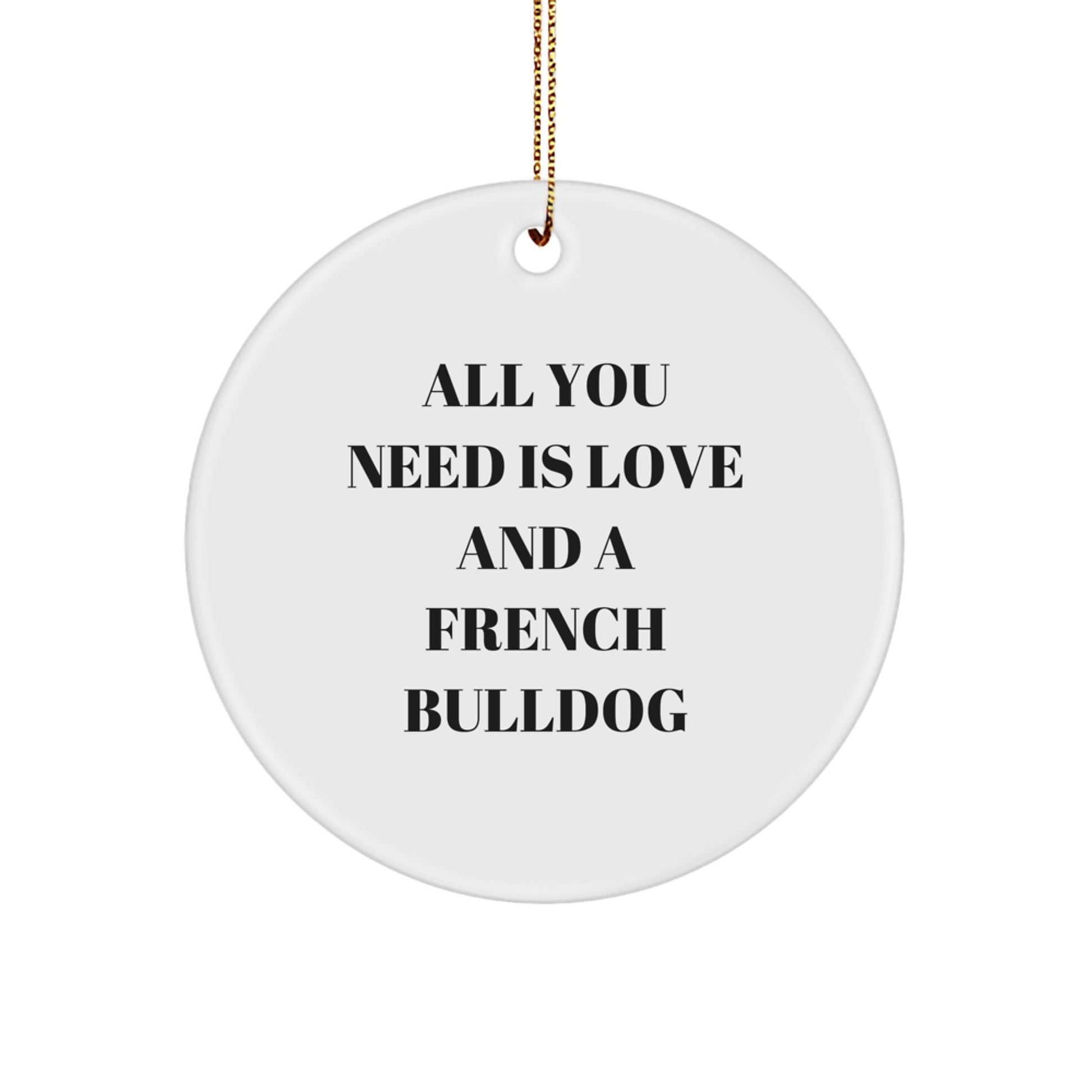 French Bulldog Love Circle Ornament Gifts from Friends to Family for Christmas - Image 1