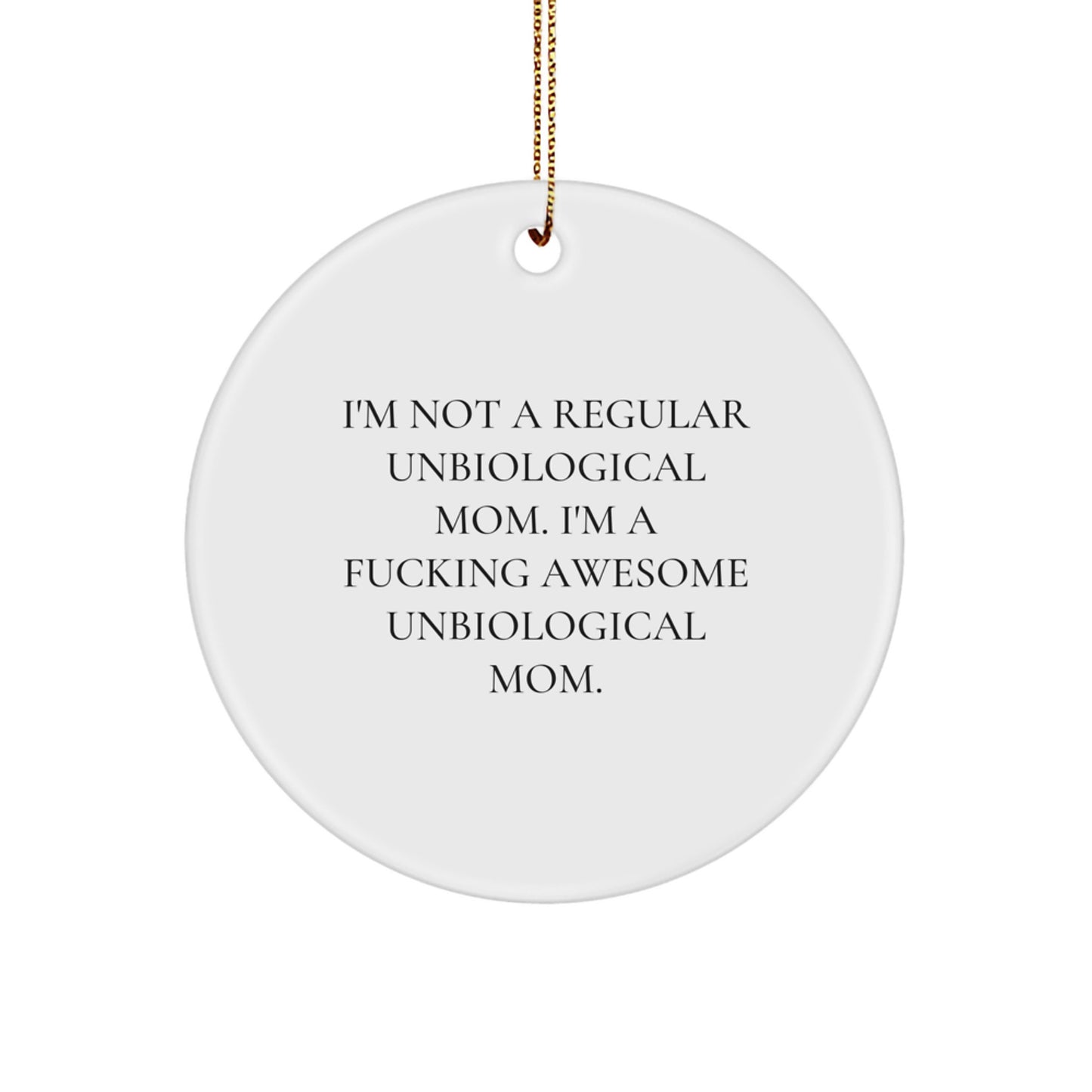 Unbiological Mom Keepsake Christmas Ornament for Her Surprise Gift - Image 1