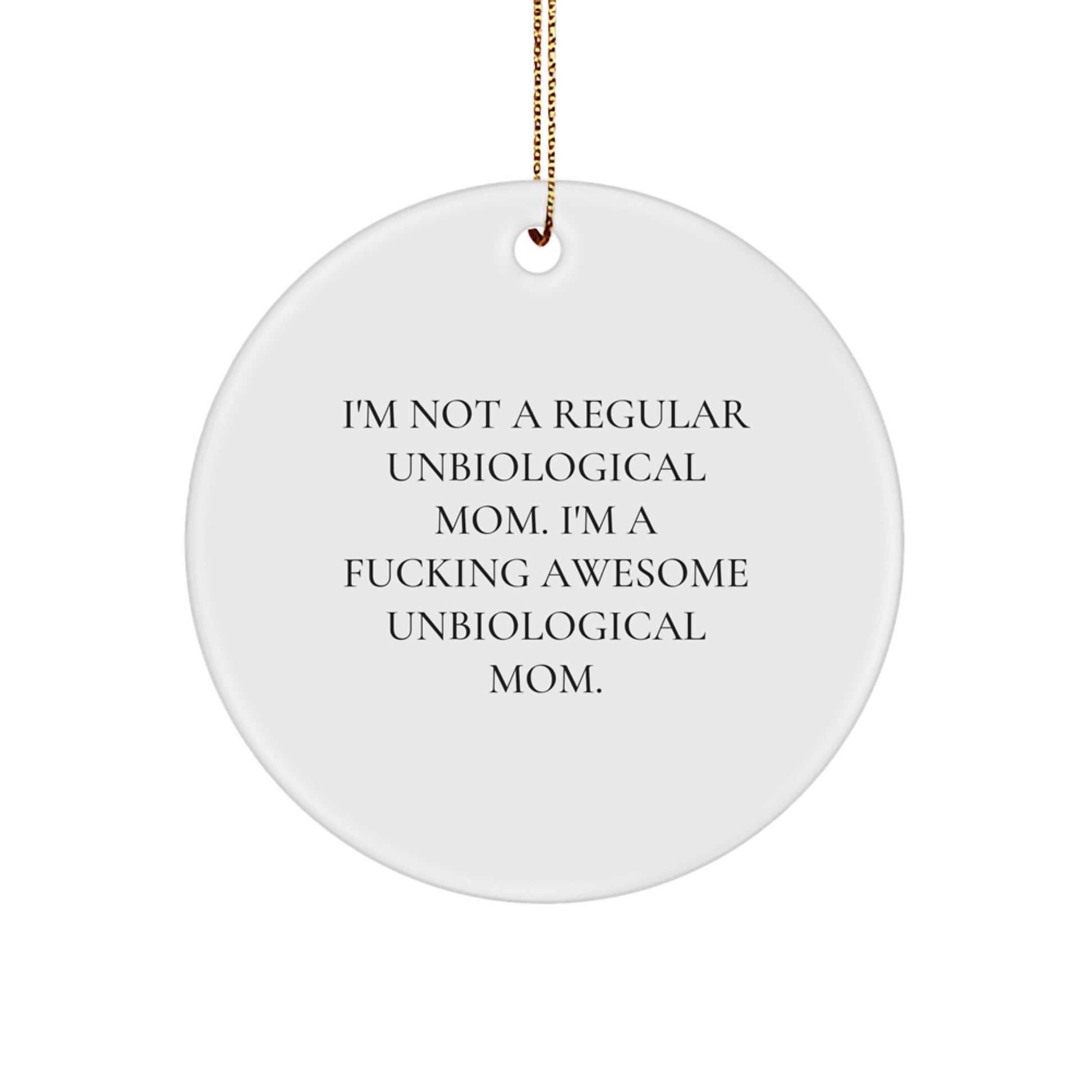 Unbiological Mom Keepsake Christmas Ornament for Her Surprise Gift - Image 1