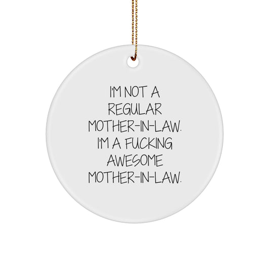 Funny Mom-in-law Gifts, Christmas Unique Circle Ornaments, Awesome Quotes, Gifts from Mom, for Mom, Funny Christmas Memorable Presents - Image 1