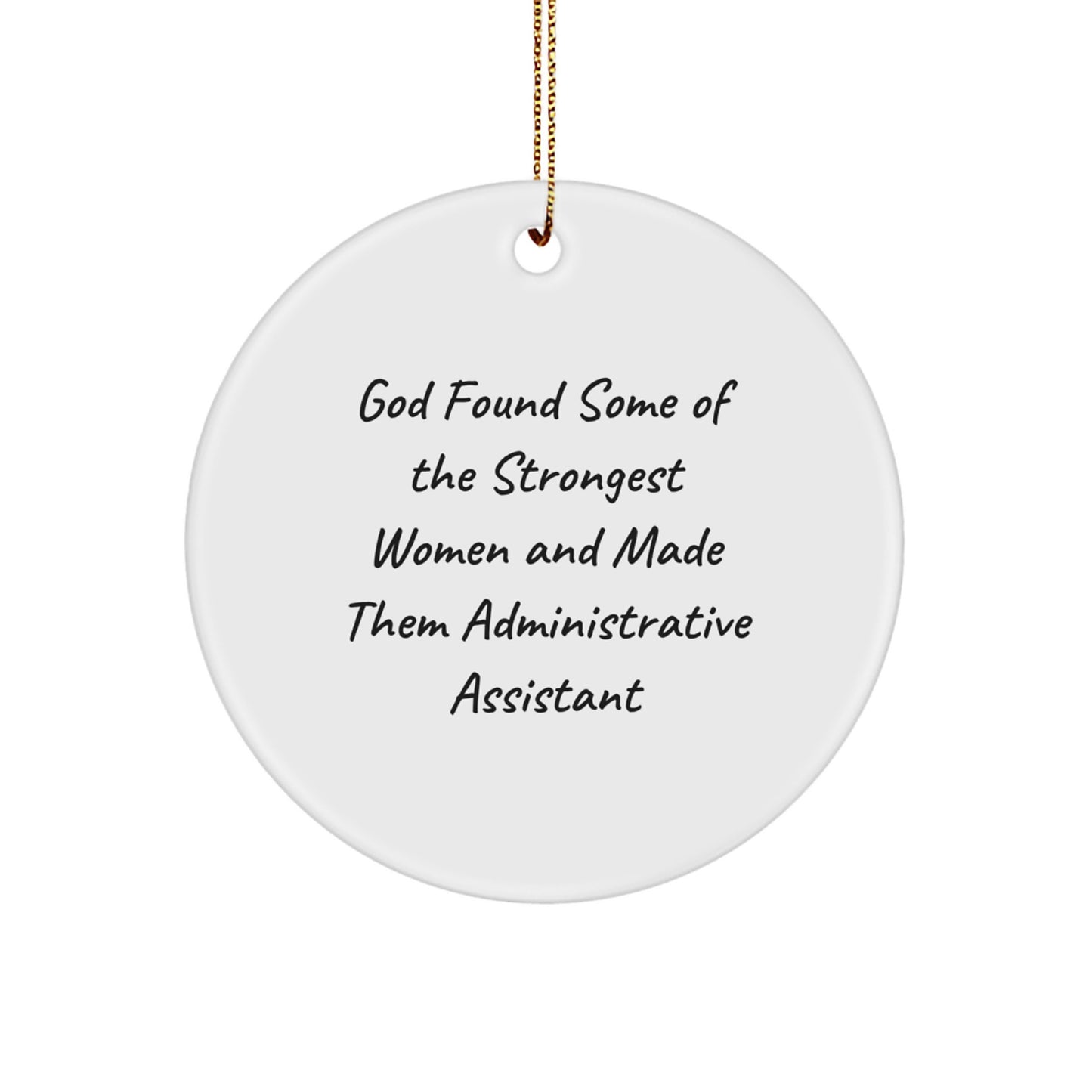 Funny Circle Ornaments for Administrative Assistants Gifts from Friends and Family, Inspirational Administrative Assistant Christmas Unique Gifts - Image 1