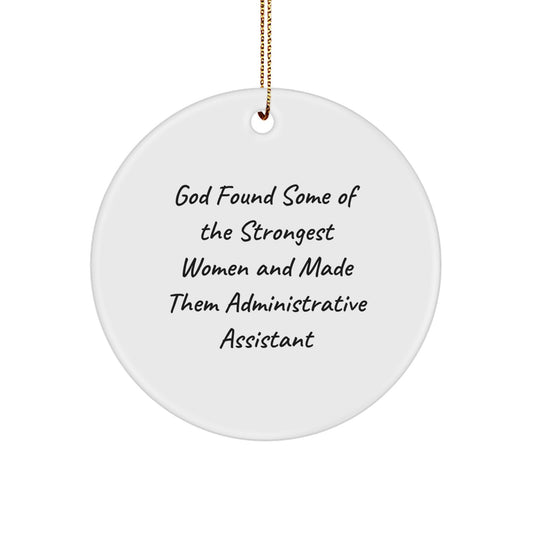 Funny Circle Ornaments for Administrative Assistants Gifts from Friends and Family, Inspirational Administrative Assistant Christmas Unique Gifts - Image 1