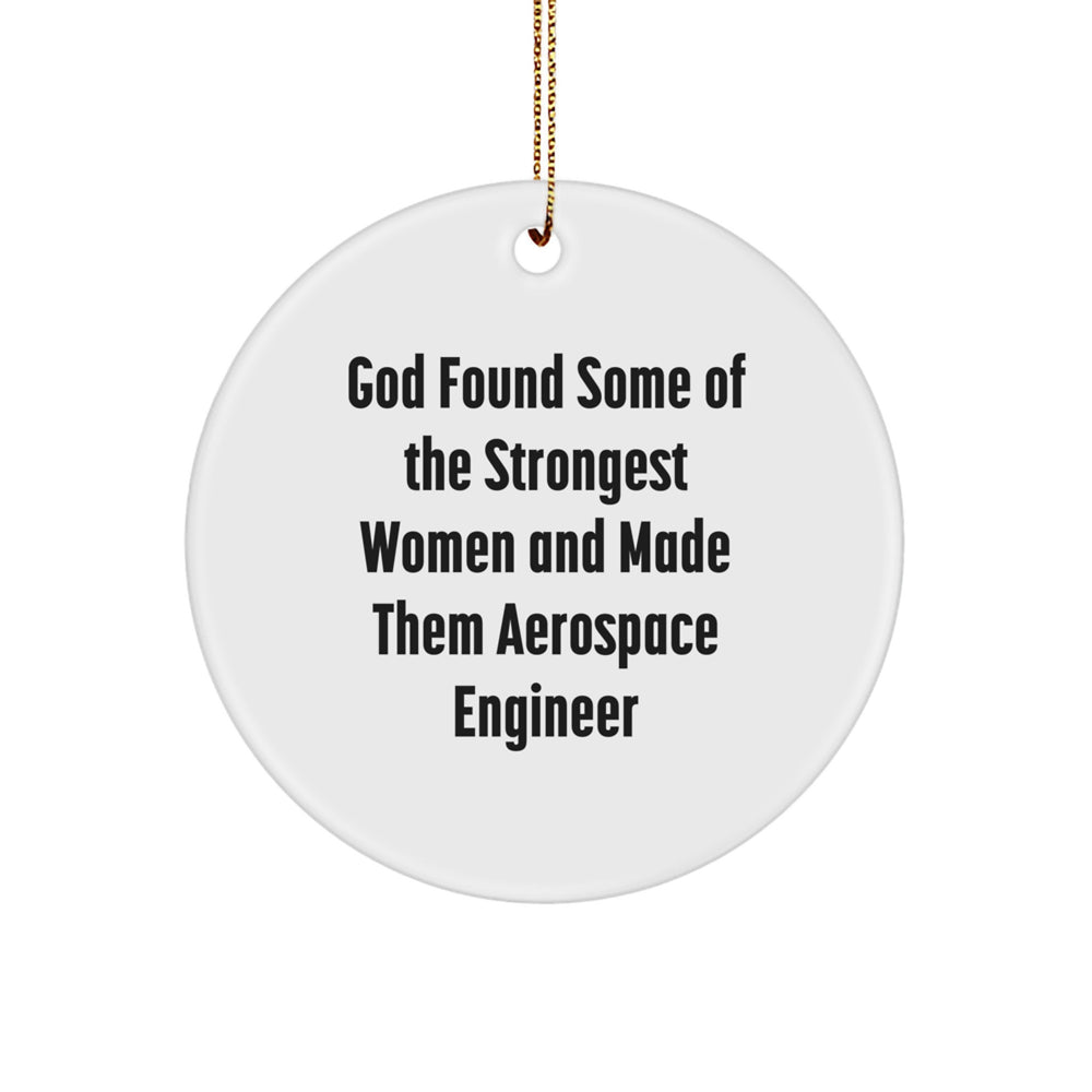 Funny Aerospace Engineer Circle Ornaments for Christmas Unique Gifts from Men to Women Coworkers Family - Image 1