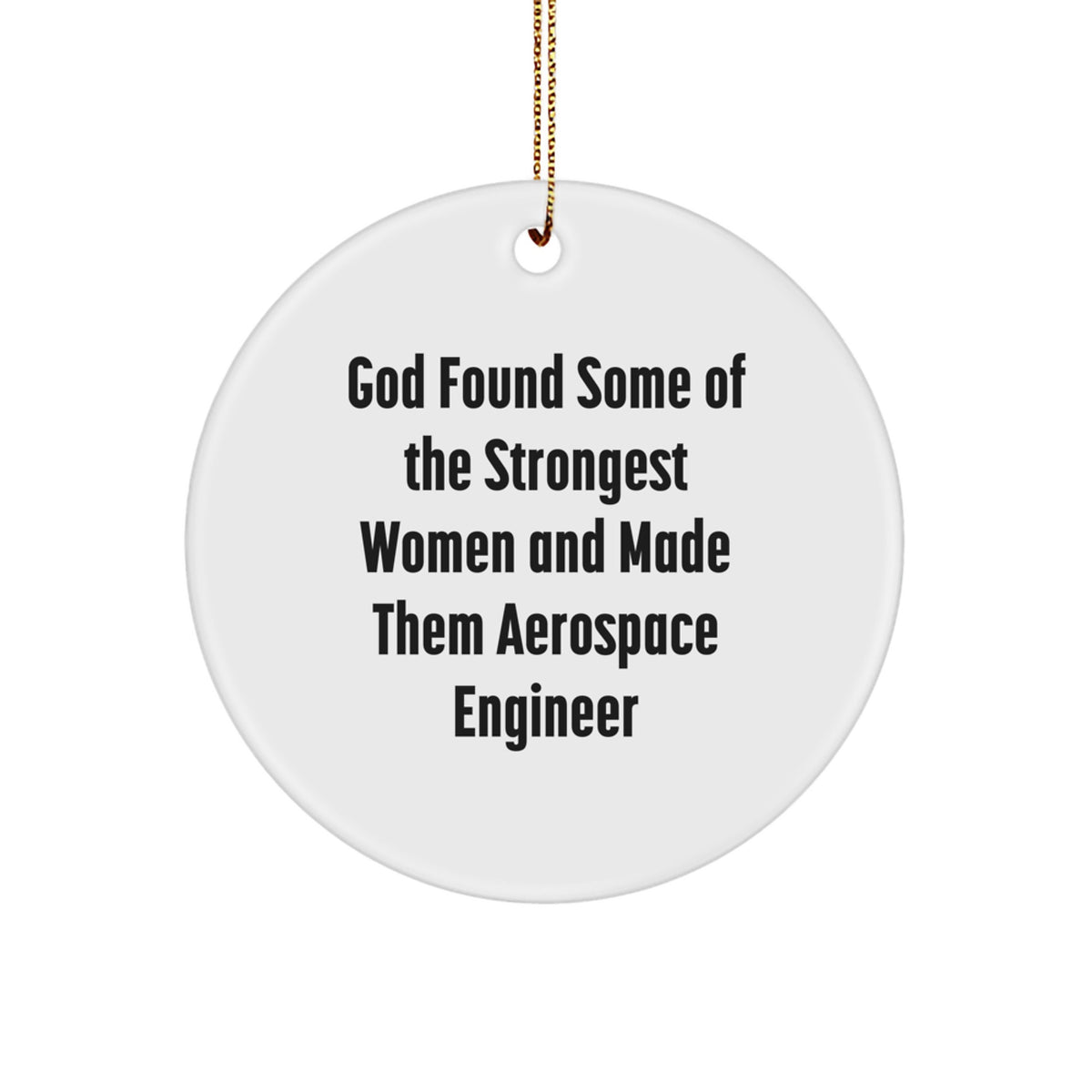 Funny Aerospace Engineer Circle Ornaments for Christmas Unique Gifts from Men to Women Coworkers Family - Image 1