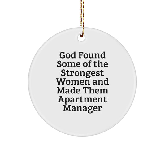 Funny Inspirational Gifts for Apartment Manager, Christmas Circle Ornament, God Found Strong Women Mangers Quote - Image 1