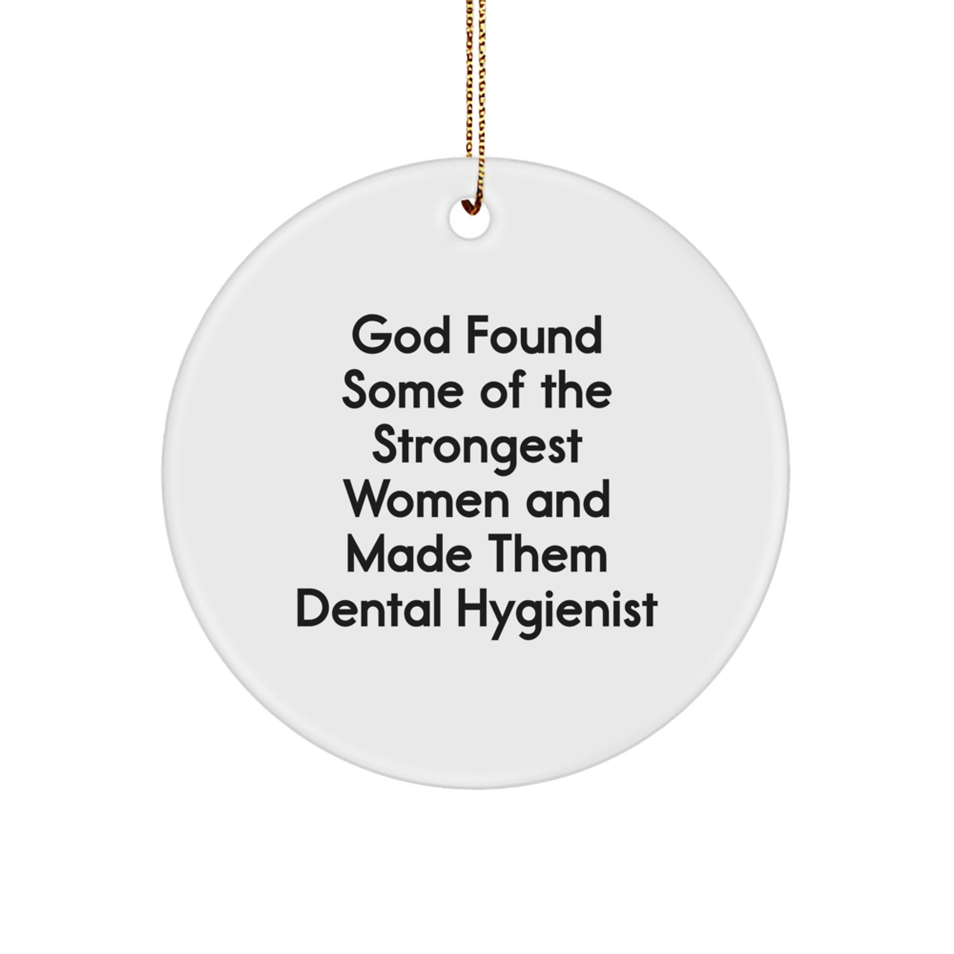 Funny Dental Hygienist Gifts from Friends, Unique Christmas Memorable Presents for Women, Inspirational Circle Ornament Quote - Image 1
