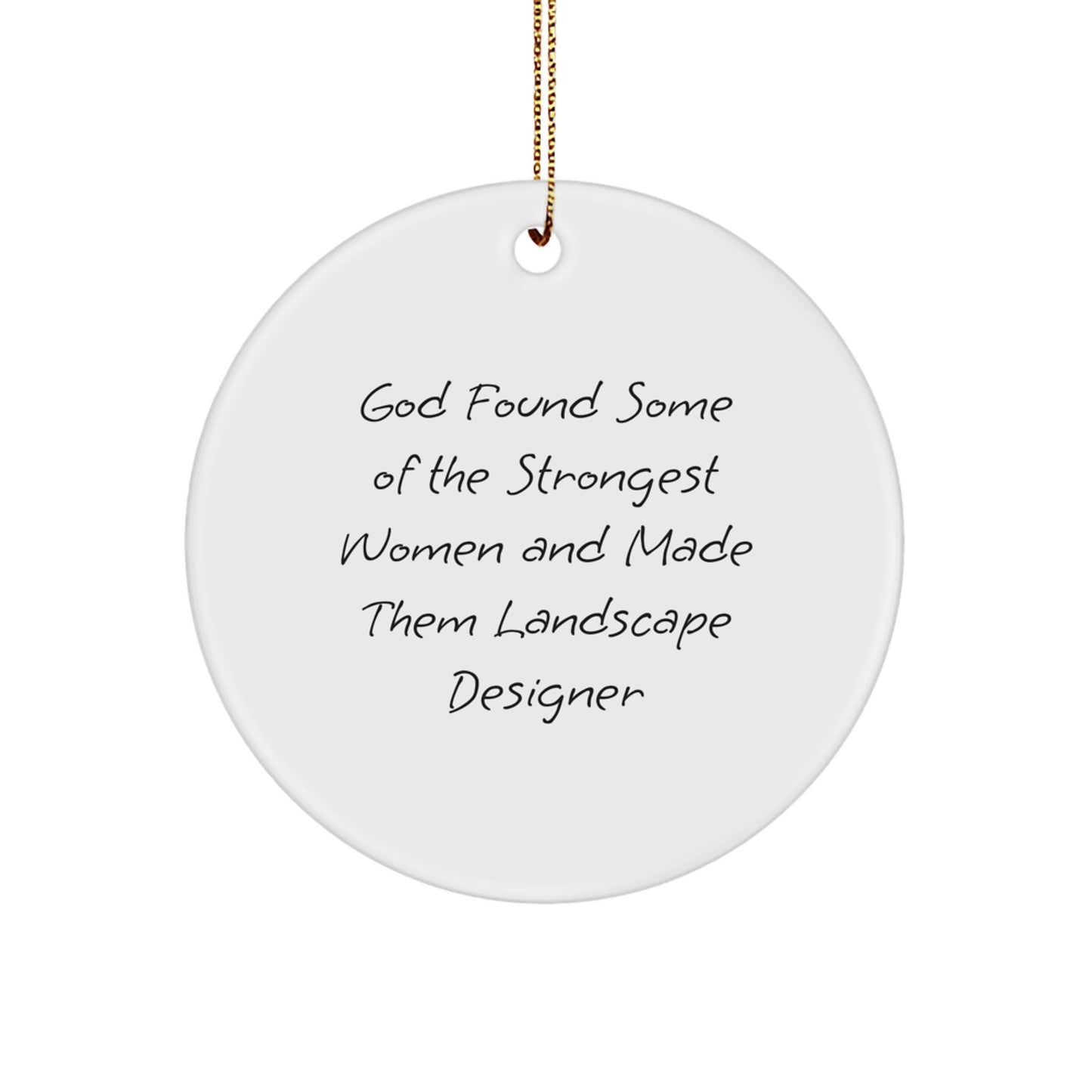 For Him Landscape Designer Strongest Women Christmas Ornament Gift - Image 1