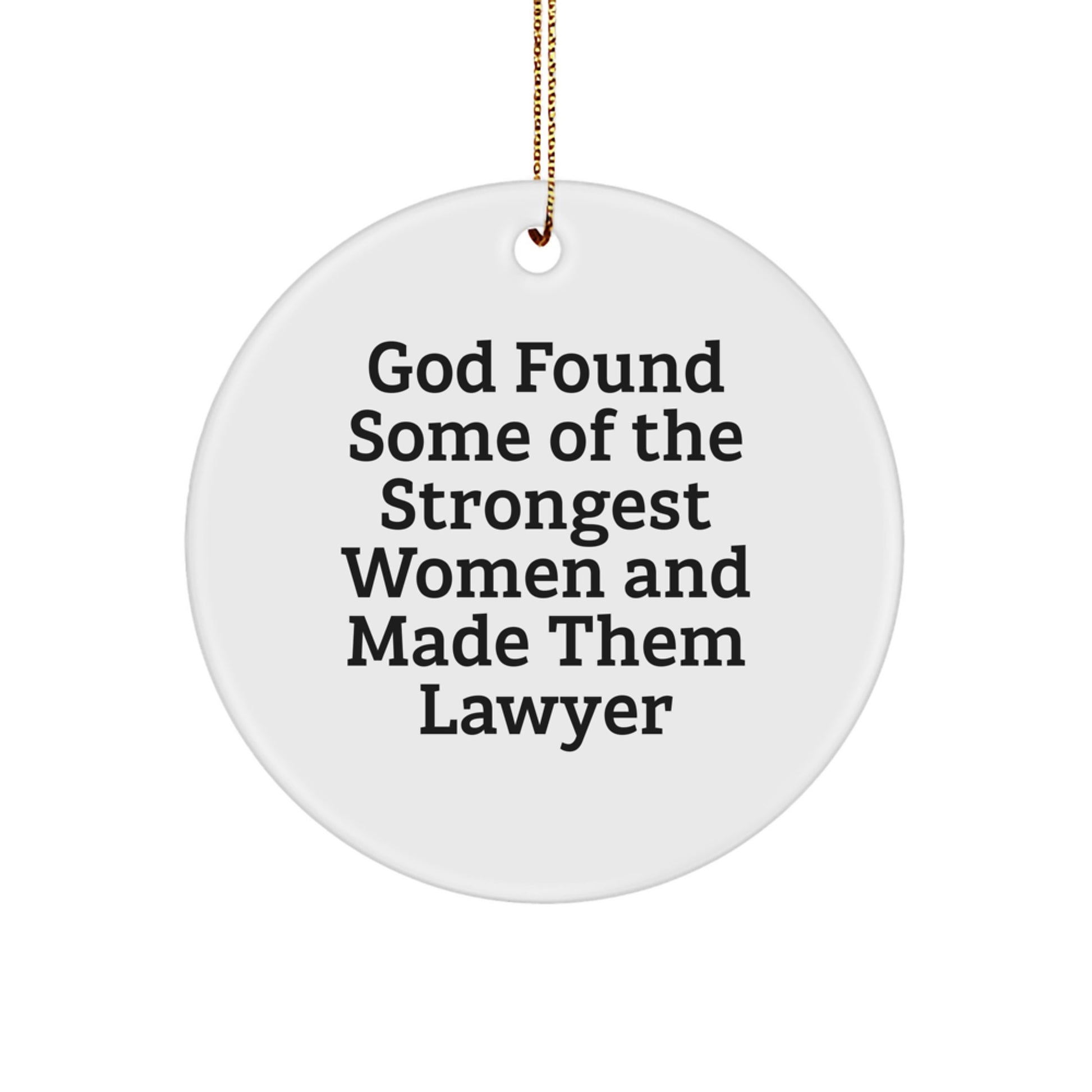 Funny Lawyer Gifts for Women from Friends with Circle Ornament - Image 1