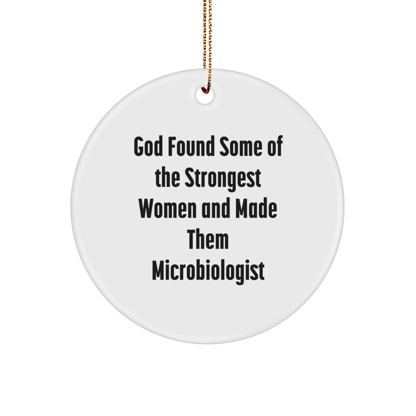 Funny Microbiologist Gifts from Friends for Women on Christmas Unique Ornaments Circle Decoration - Image 1