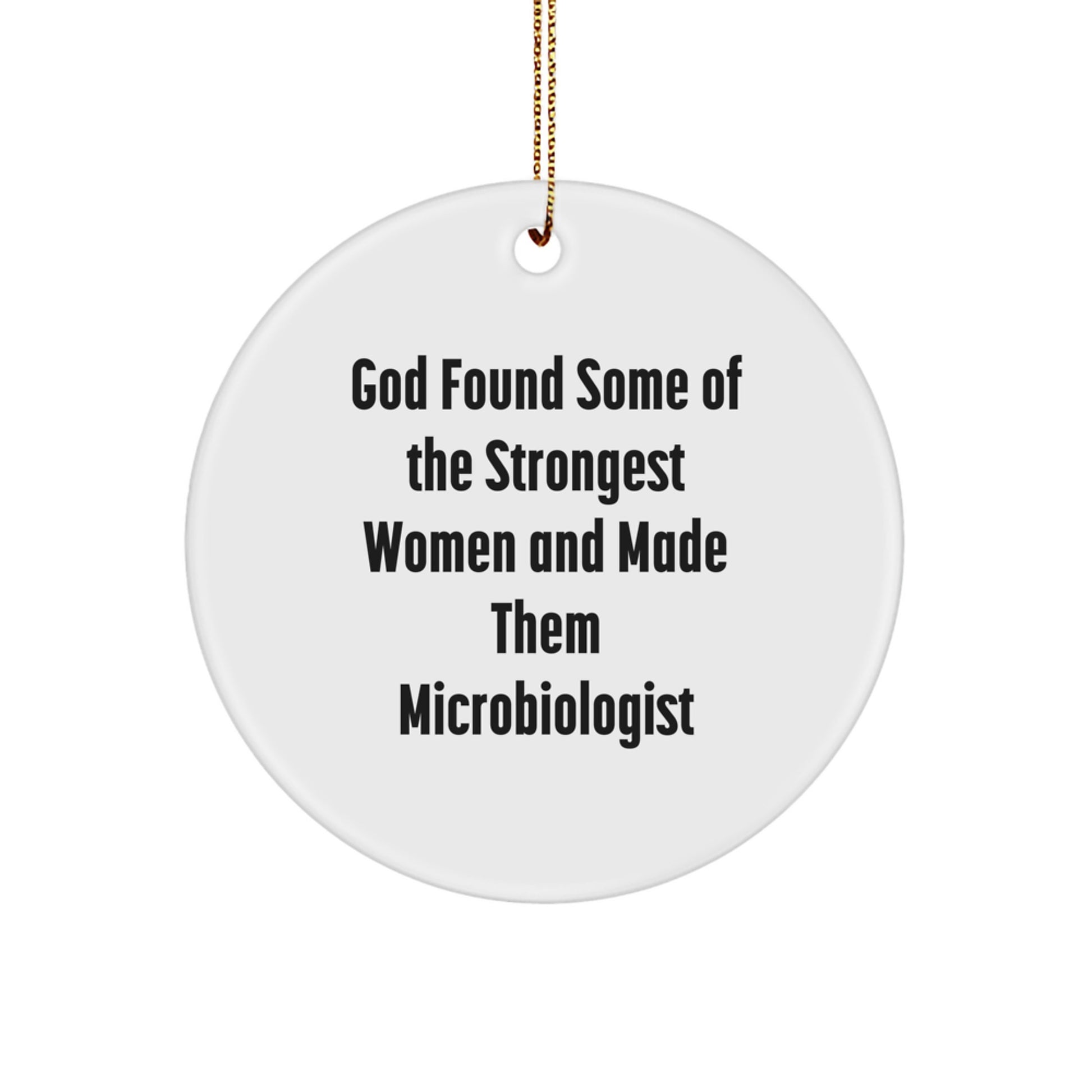 Funny Microbiologist Gifts from Friends for Women on Christmas Unique Ornaments Circle Decoration - Image 1