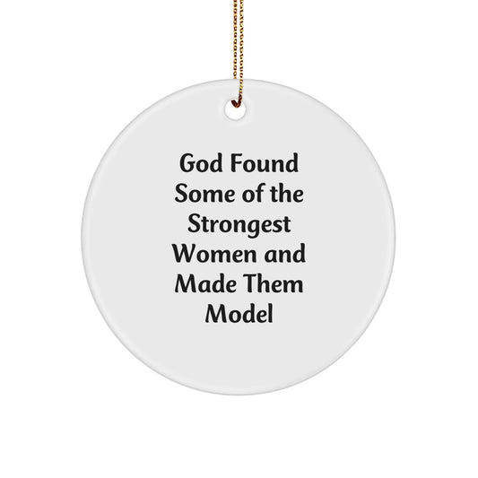 Funny Model Gifts from Men to Women - Inspirational Quotes Circle Ornament for Model Enthusiasts - Gifts for Friends and Family on Christmas Unique Gifts - Image 1