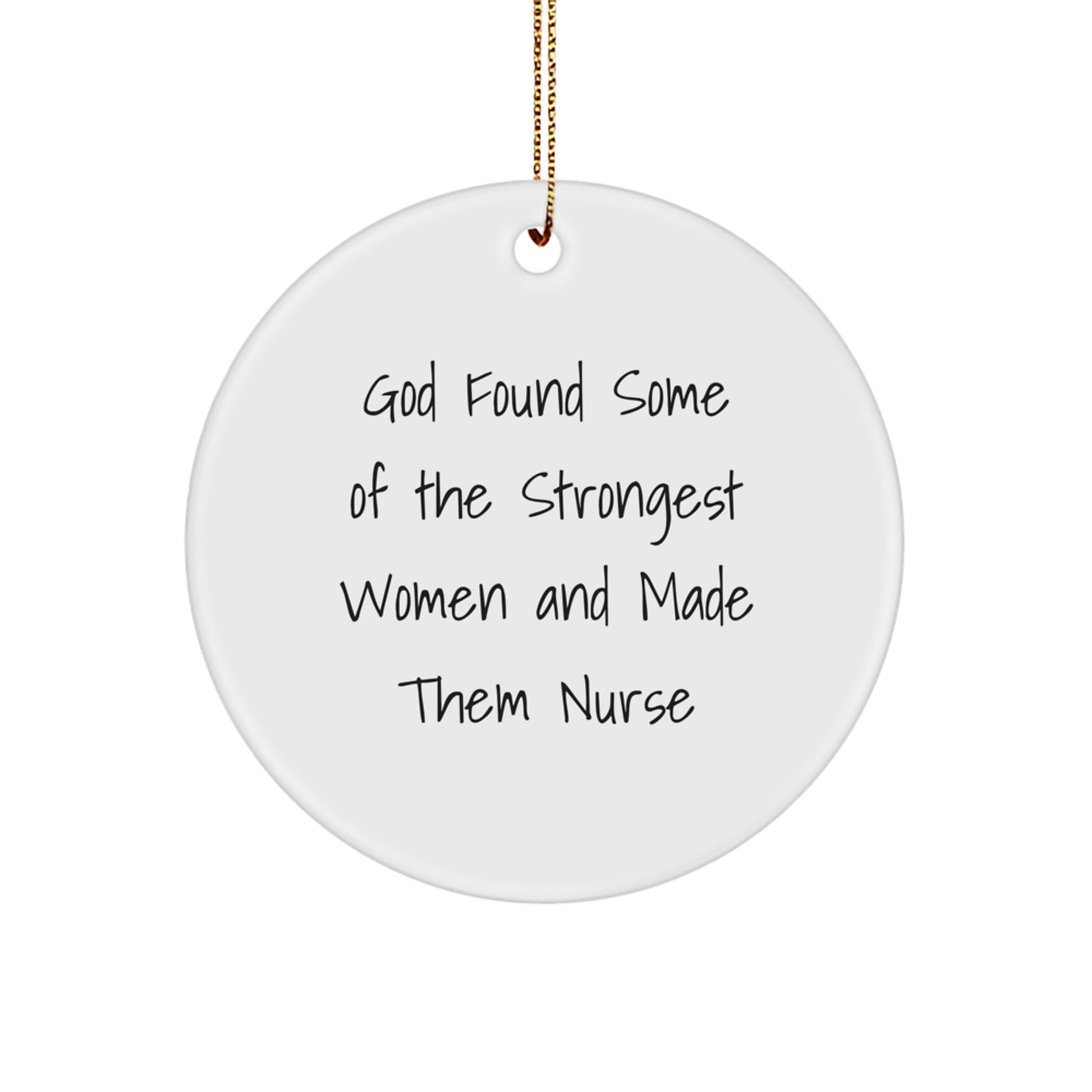 Funny Nurse Quotes Circle Ornament Gifts for Nurses from Friends and Family this Christmas Unique - Image 1