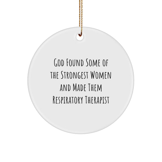 Funny Inspirational Gifts for Respiratory Therapist, God Found Some Of The Strongest Women and Made Them Respiratory Therapist, Christmas Unique Gifts from Friends and Family - Image 1