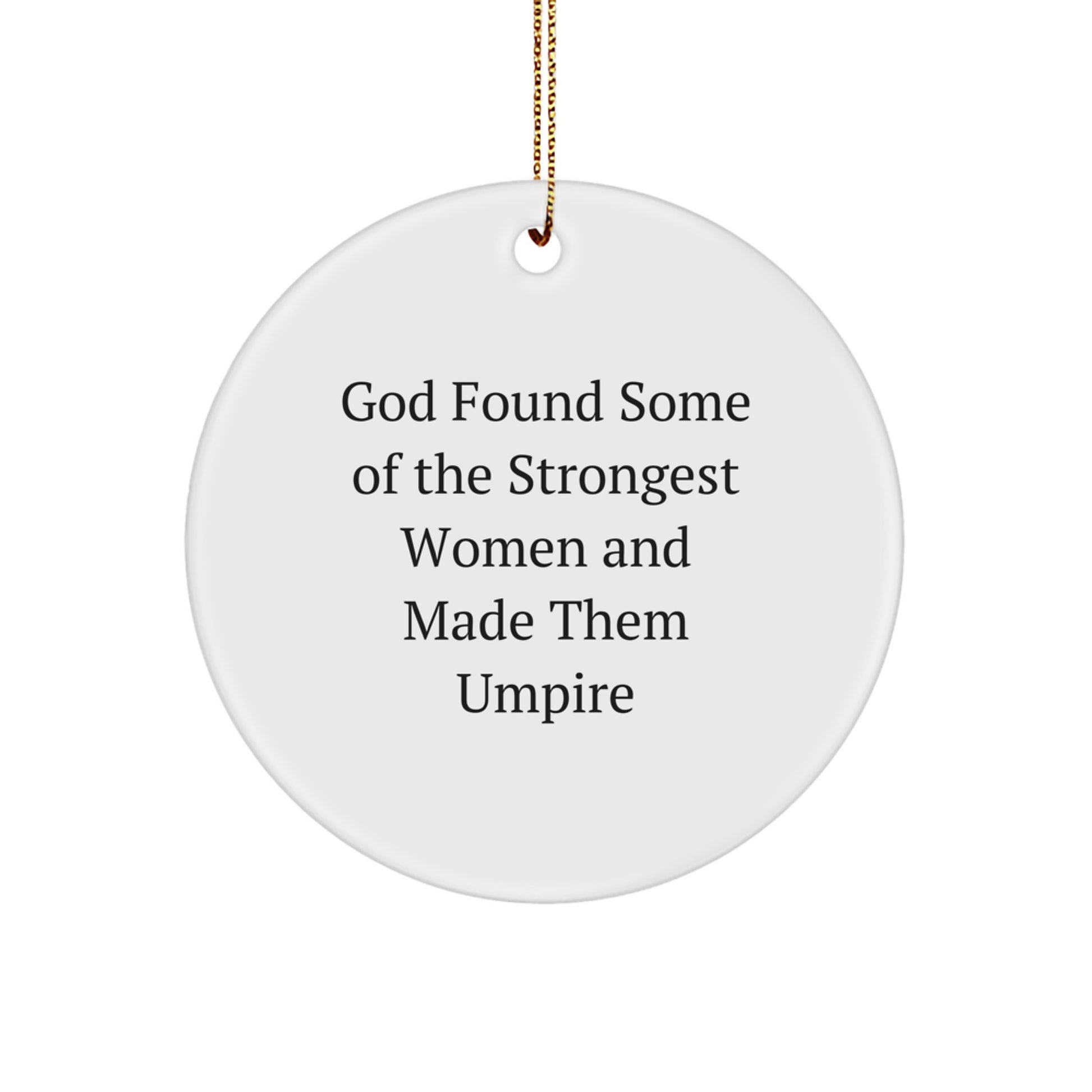 Funny Umpire Gifts for Christmas Unique Circle Ornament from Friends, Umpire Women, Umpire Men, Umpire Family, Christmas Holiday Decorations - Image 1