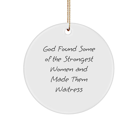 Funny Waitress Gifts for Friends from Men Gifts for Waitress Christmas Unique Ornaments - Image 1