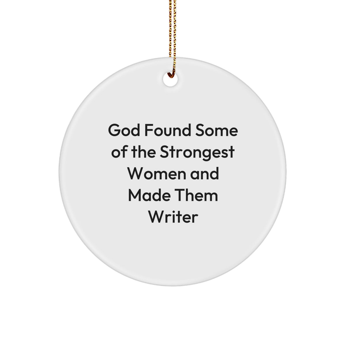 Christmas Unique Gift for Her Writer Strong Women Circle Ornament Present - Image 1