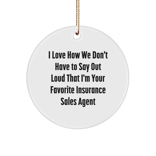 Funny Insurance Sales Agent Gifts, Custom Circle Ornaments for Christmas, Gifts from Friends to Insurance Sales Agent Men - Image 1