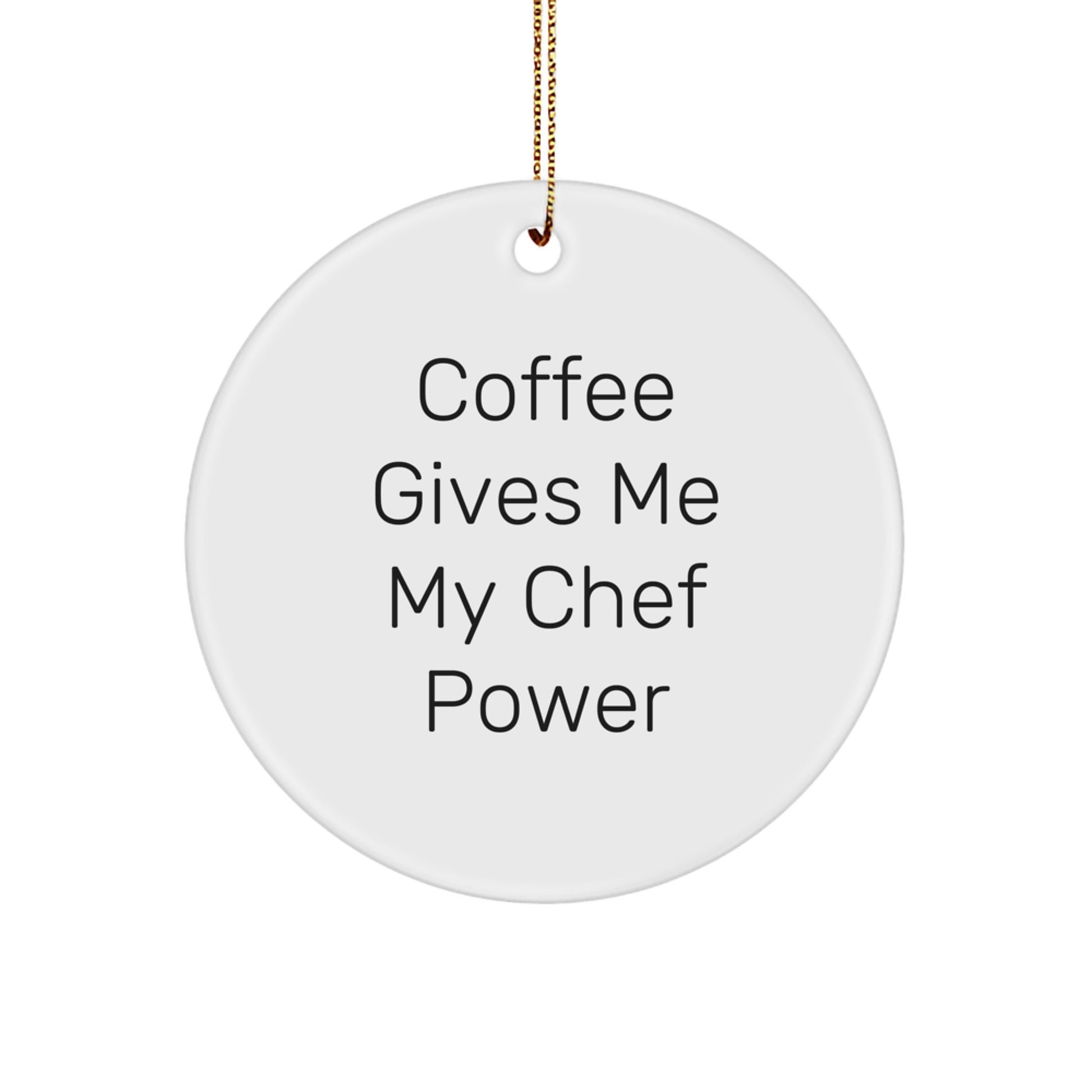 Funny Chef Gifts from Friends for Men, Women, or Family - Circle Ornament - Image 1