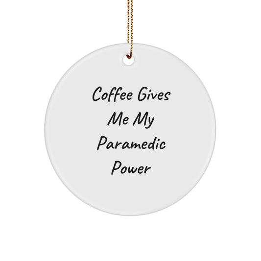 Rescue Worker Gifts from Friends for Christmas - 'Coffee Gives Me My Rescue Worker Power' Circle Ornament, Funny Quote, Durable MDF, High-Gloss Finish, Perfect for Home Decor - Image 1
