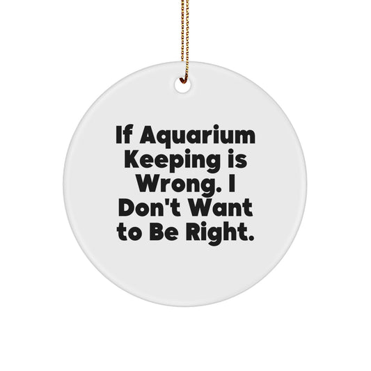 Christmas Unique Gift for Her Aquarium Keeping Quote Ornament Present - Image 1
