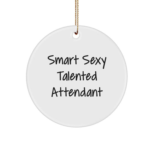 Funny Quote Attendant Gifts from Friends Unique Christmas Circle Ornaments for Attendant - Image 1