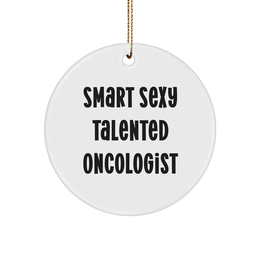 Funny Oncologist Gifts for Men from Friends - Christmas Unique Gifts for Smart Sexy Talented Oncologist - Image 1