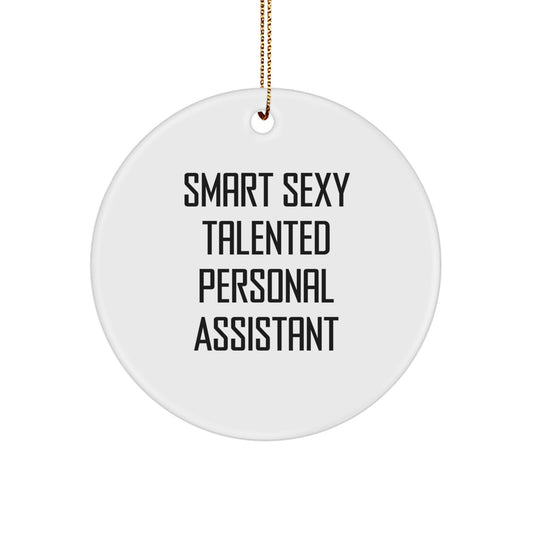 Funny 'Smart Sexy Talented' Personal Assistant Gifts from Friends, Unique Christmas Ornament for Coworkers, Women, Men, Family - Image 1