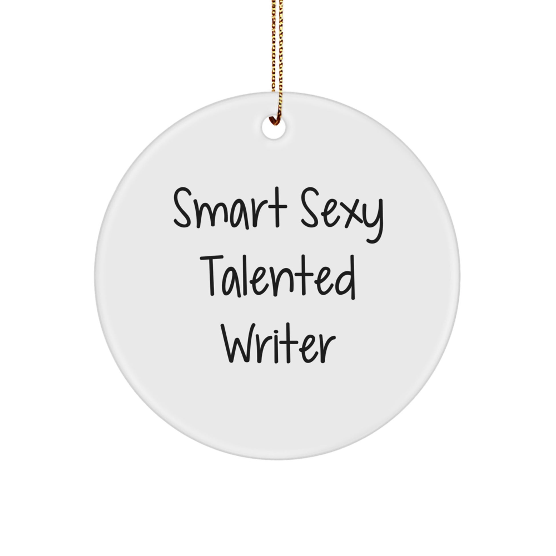 Smart Sexy Talented Writer Christmas Unique Gifts from Men to Writer Friends - Image 1